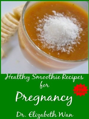cover image of Healthy Smoothie Recipes for Pregnancy